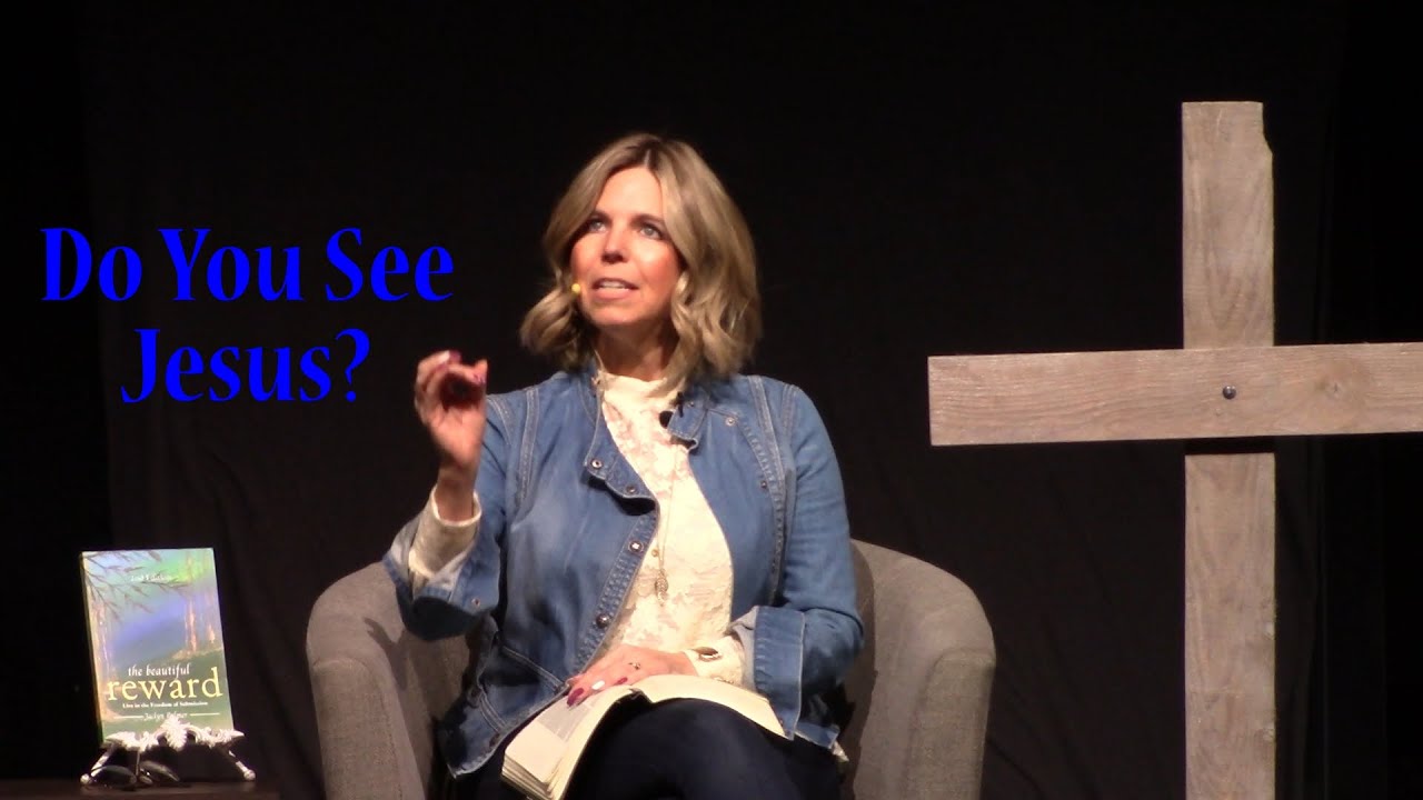 Do You See Jesus?