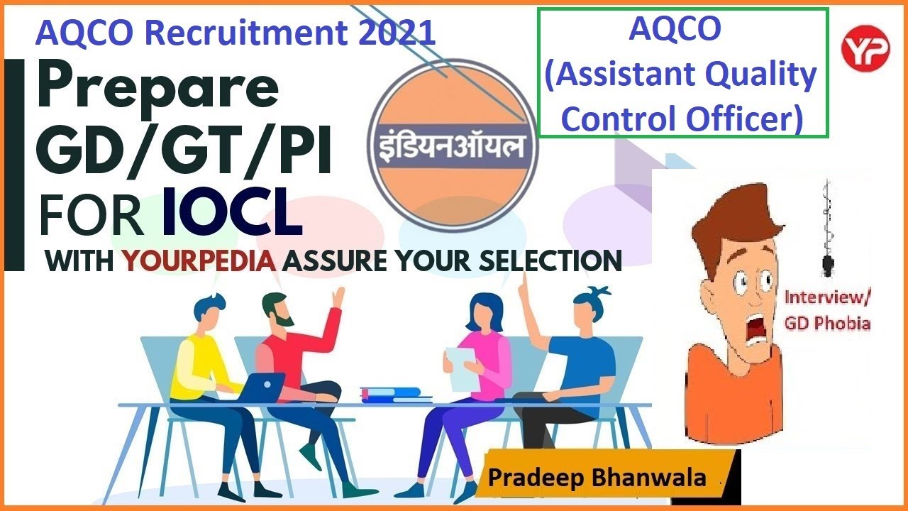 IOCL AQCO Interview Preparation  | GD | GT | IOCL Interview guidance | Prepare with YourPedia