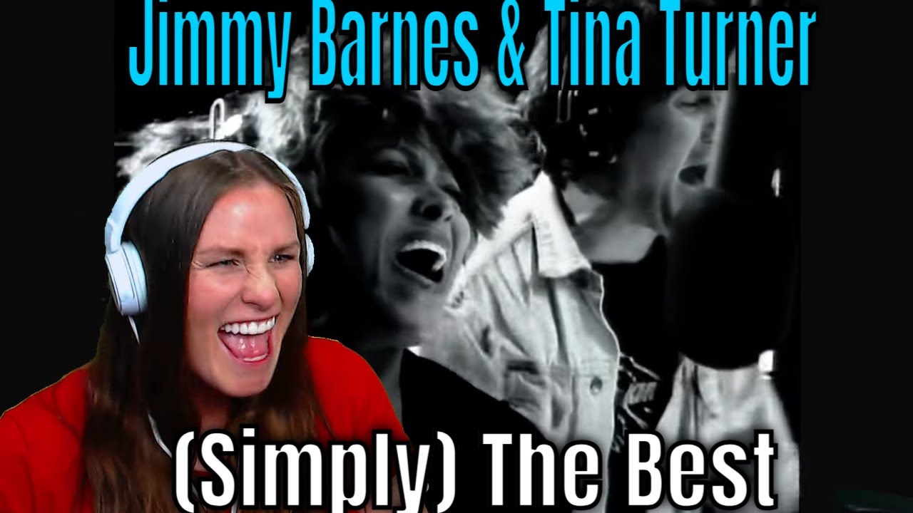 First Time Reaction To Jimmy Barnes & Tina Turner - (Simply) The Best (Official Video)
