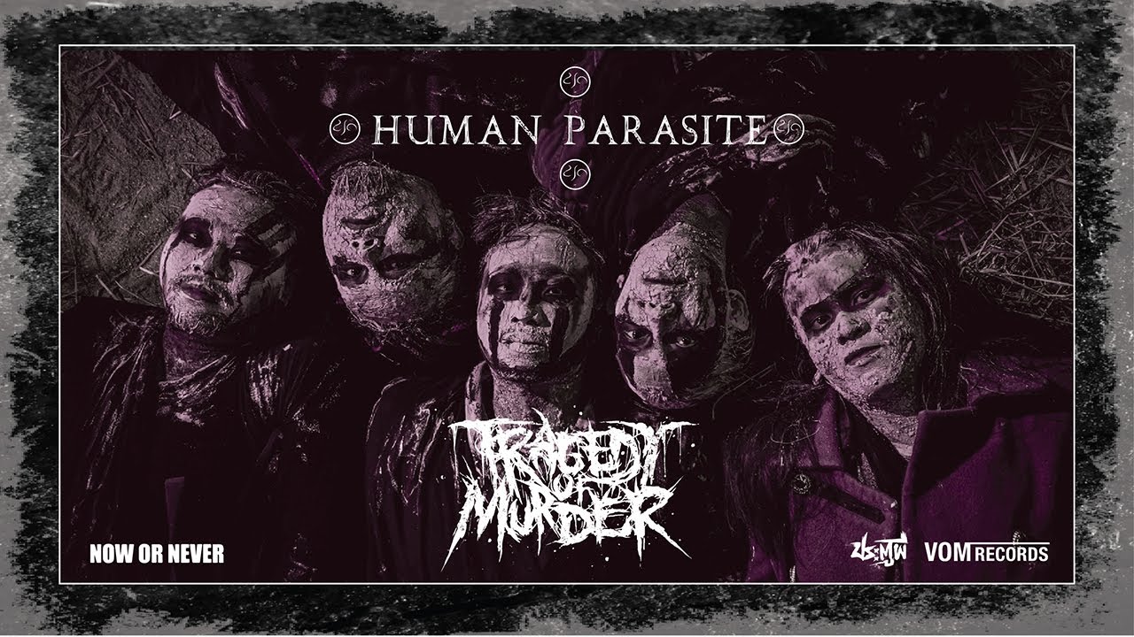 Human Parasite - Tragedy of Murder Feat. เก๋ HANGMAN ( Now or Never ) [ Official MV ]