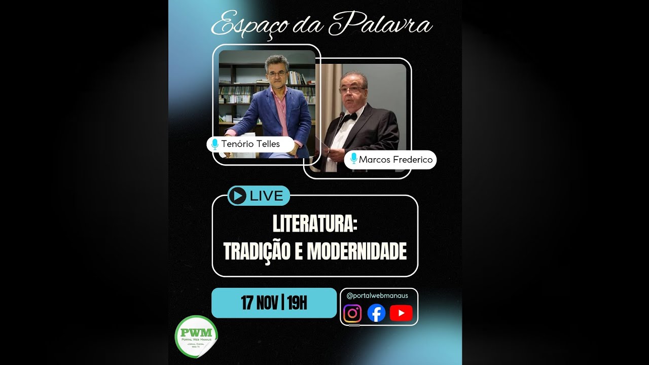 Ao vivo tema: LITERATURA: TRADIÇÃO E MODERNIDADE
