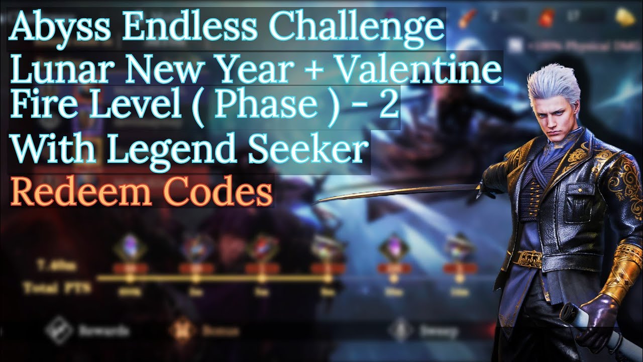 Redeem Code for Asia, Global | Abyss Endless Challenge Fire Phase 2 | Legend Seeker | The KiLLeR