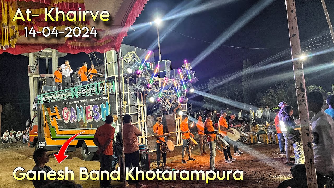 Ganesh Band Khotarampura पिवला चोखा … 14-04-2024 at- khairve