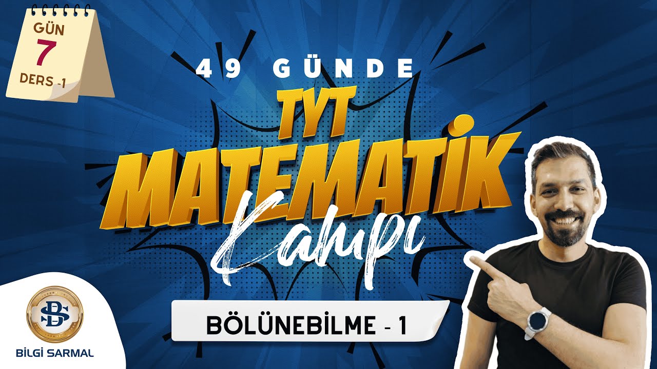 B&Ouml;L&Uuml;NEBİLME  -1  KONU ANLATIMI VE SORU &Ccedil;&Ouml;Z&Uuml;M&Uuml; TYT MATEMATİK KAMPI
