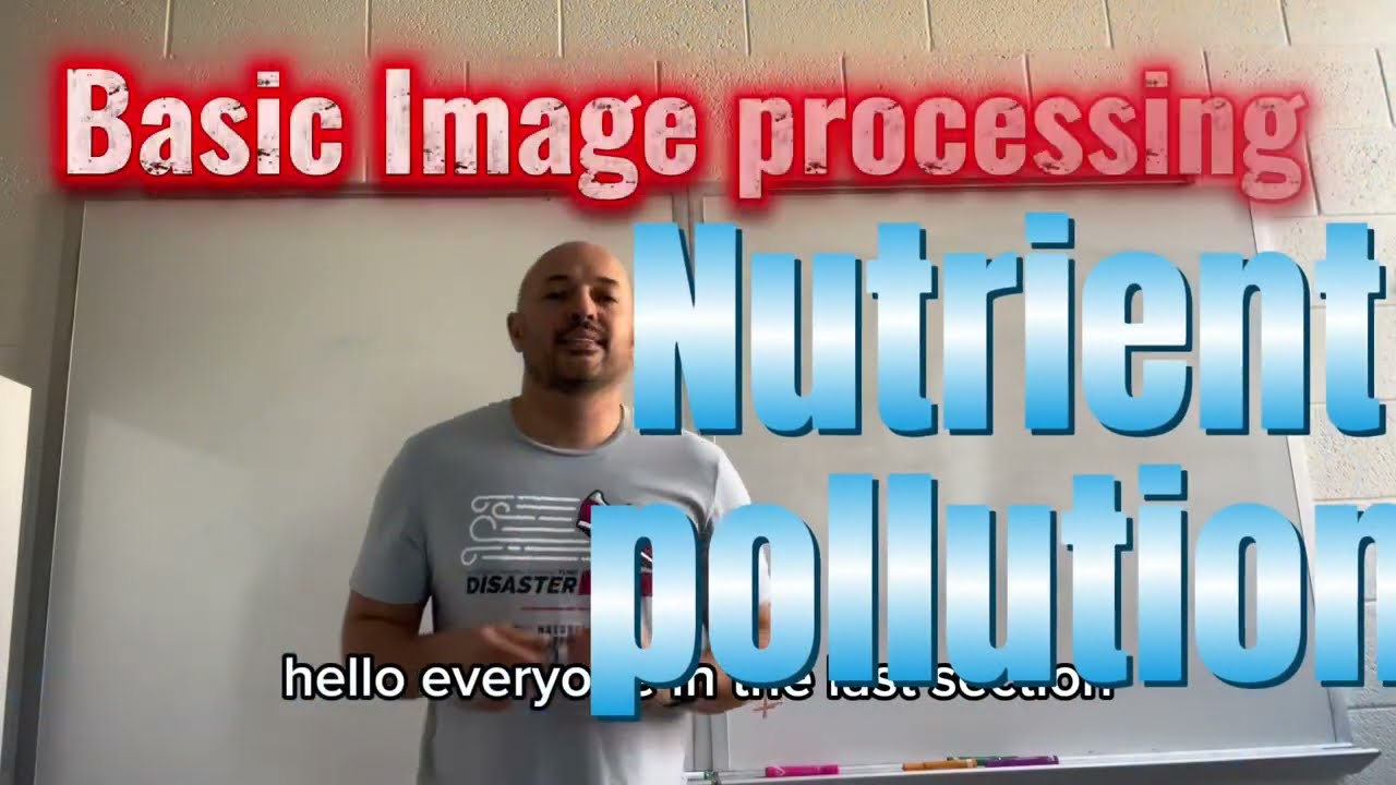Image Processing Basics: Tracking Algae Growth from Nutrient Pollution (Google Colab Tutorial)