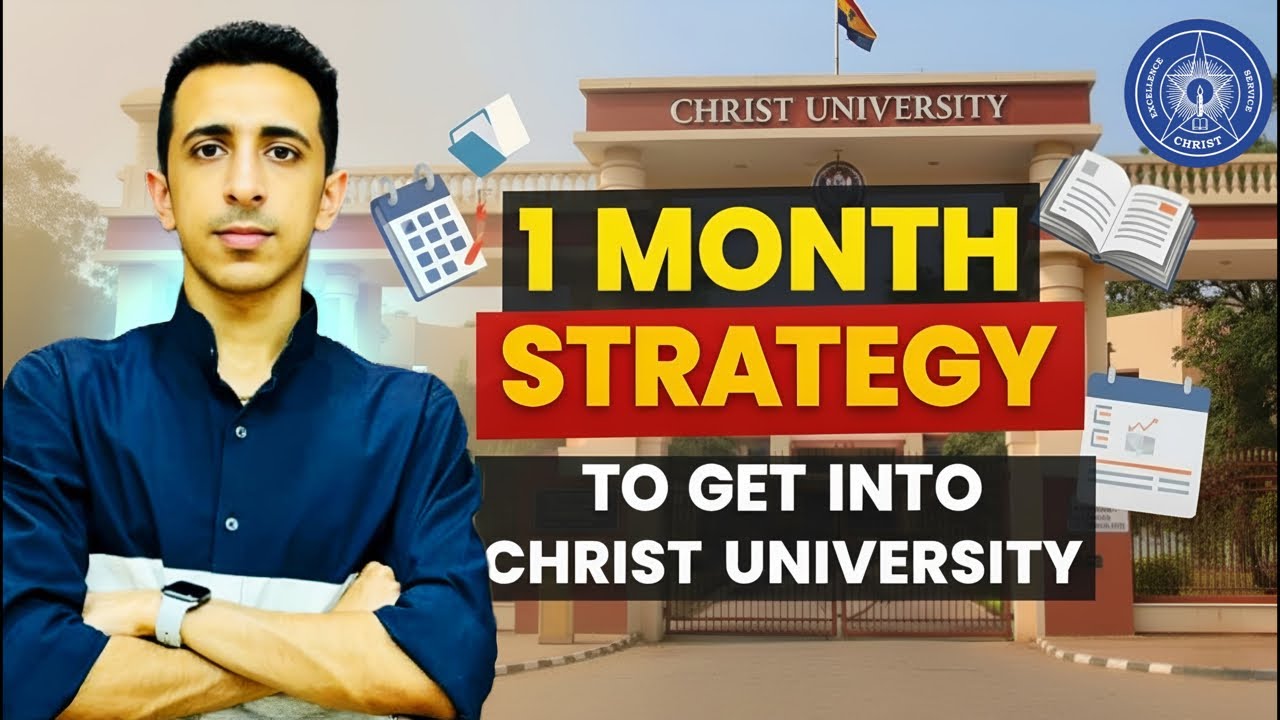 1 Month Strategy to get into Christ University