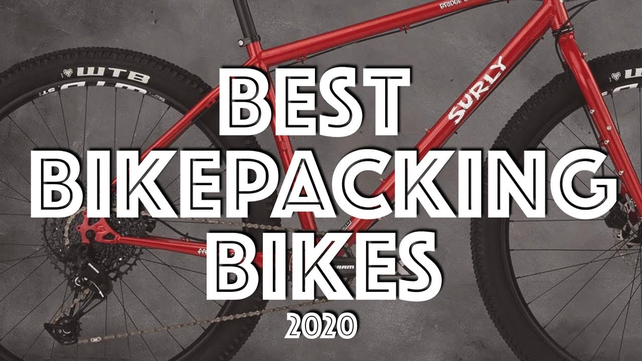 The 16 BEST Bikepacking Bikes For 2020!