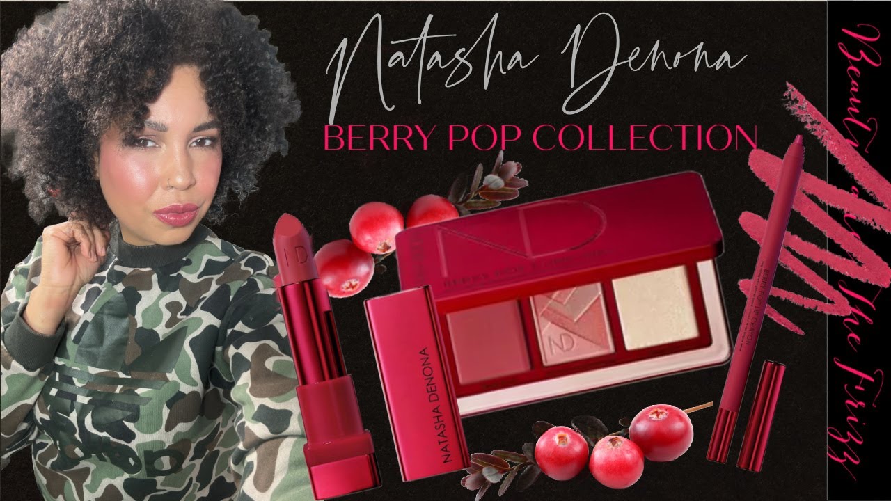 NEW NATASHA DENONA BERRY POP COLLECTION!