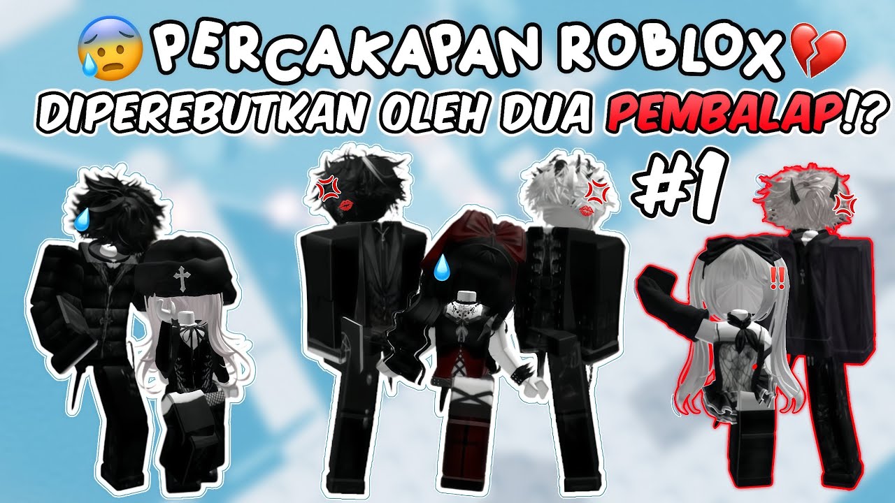 Diperebutkan oleh dua pembalap!?😰 PART 1||POV Percakapan Roblox 