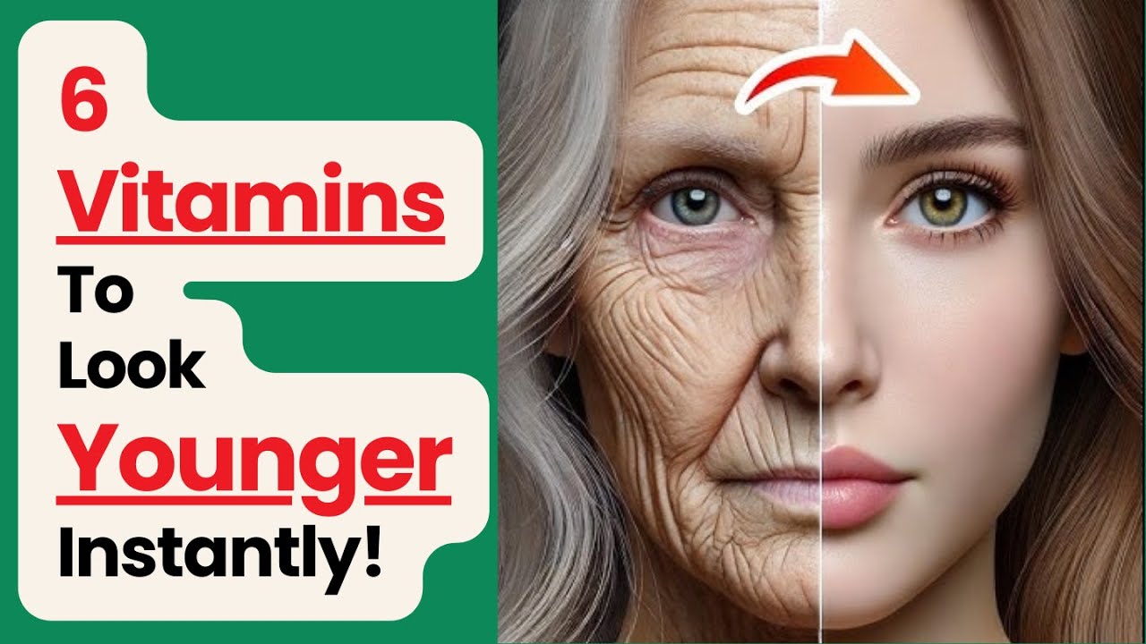 Top 6 Vitamins to Look Younger Instantly Revealed Here!