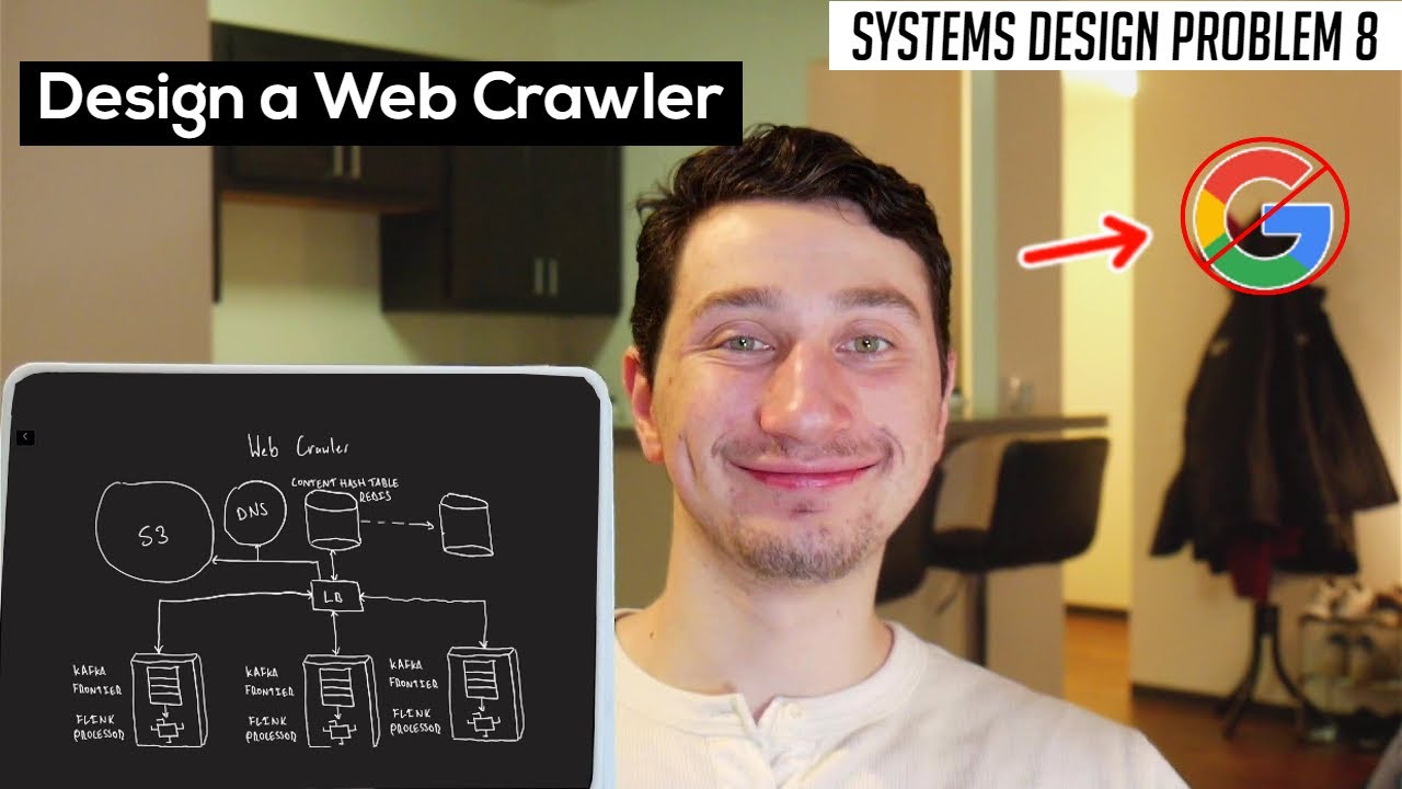 8: Design a Web Crawler | Systems Design Interview Questions With Ex-Google SWE
