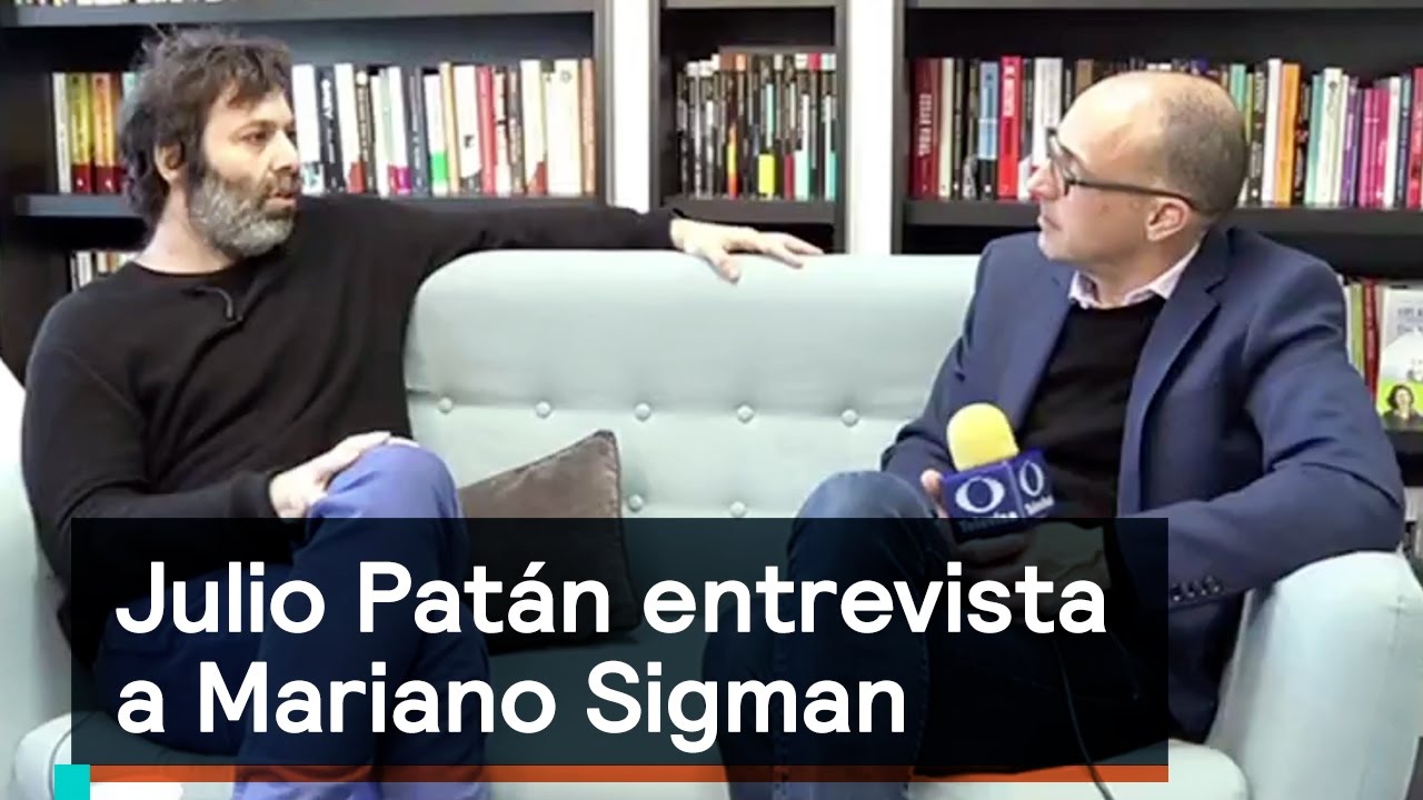 Julio Pat&aacute;n entrevista a Mariano Sigman