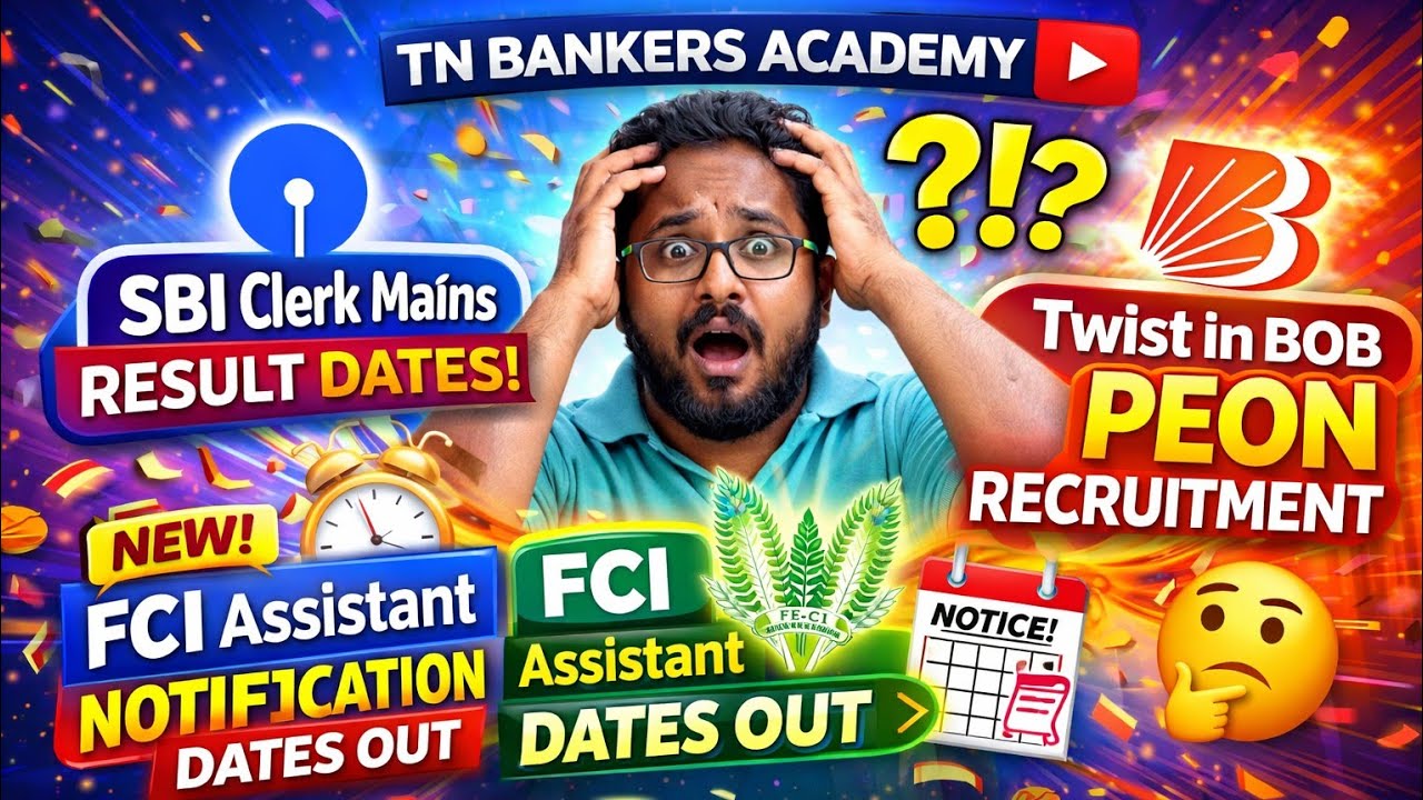 SBI Clerk Mains Result Dates & FCI Assistant Notification & BOP Peon Twist🤔