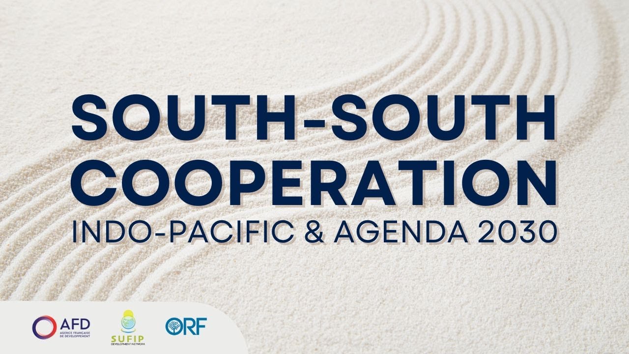 South-South Cooperation in a World of Crises Building Resilient Futures for the Indo-Pacific