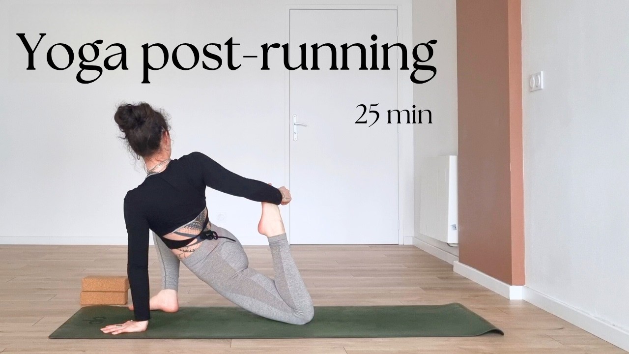 Routine Yoga  | Post running | 25 min