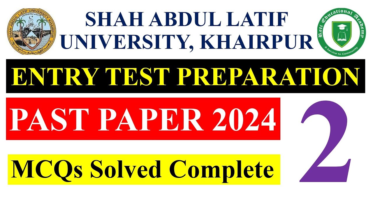 Shah Abdul Latif University, Khairpur Entry Test Paper 2024 | SALU Entry Test Past Paper 2024