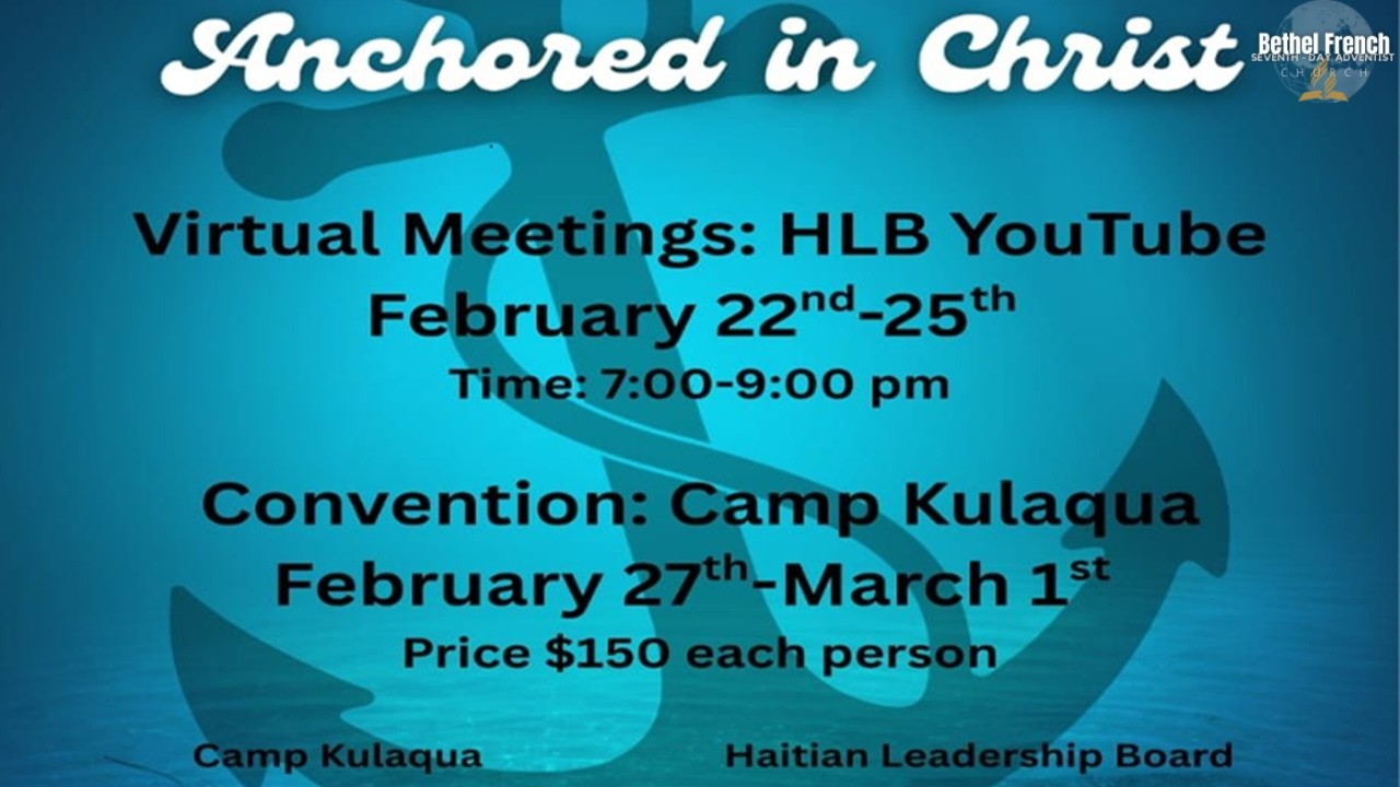 MEN MINISTRY | ANCHORED IN CHRIST | VIRTUAL MEETING 2-22-2026 - BETHEL FRENCH SDA