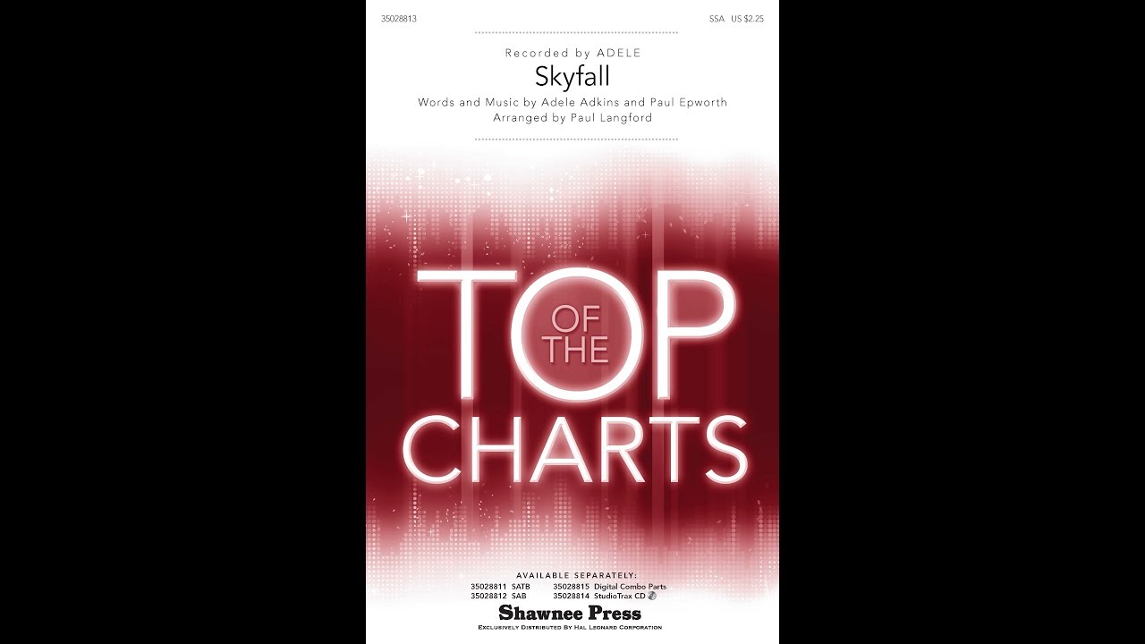 Skyfall (SSA Choir) - Arranged by Paul Langford