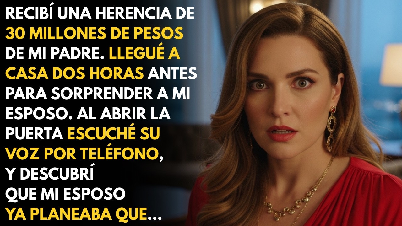 Llegué a casa horas antes con 30 millones y escuché a mi esposo y a otra persona planeando…