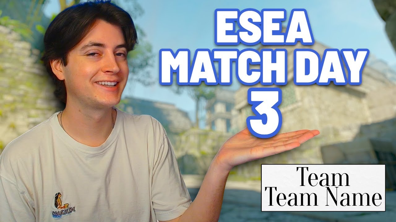 ESEA Main Match Day 3! (Team Team Name) 1W | 1L (120s Delay)