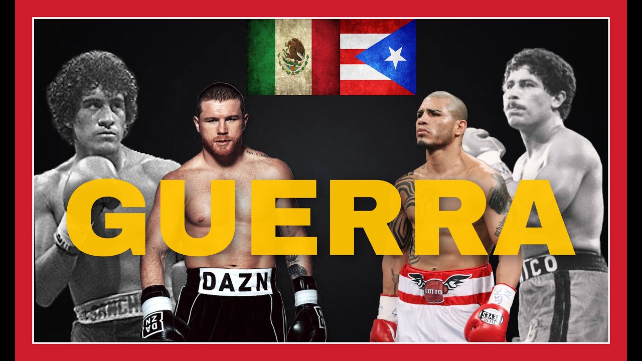 MEXICO VS PUERTO RICO, BOXEO, EPICAS BATALLAS, GUERRAS, HISTORIA, PASION.