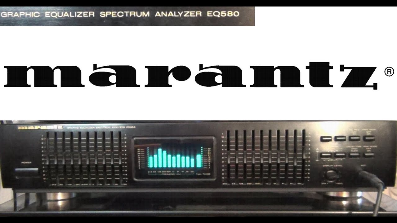 MARANTZ EQ580  Graphic equalizer (Basic review) Part 1