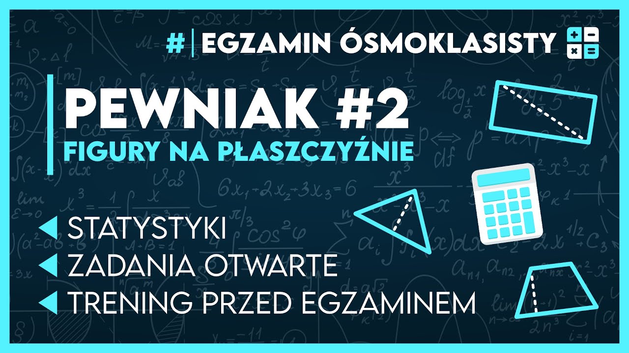PEWNIAK Z MATMY - ZADANIA Z FIGUR 📐 | Egzamin &Oacute;smoklasisty 2026