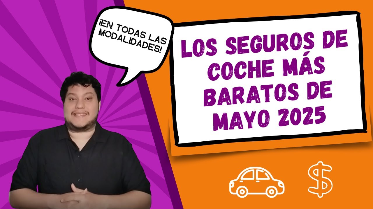 🚗🤑 Los SEGUROS DE COCHE más BARATOS de MAYO DE 2025