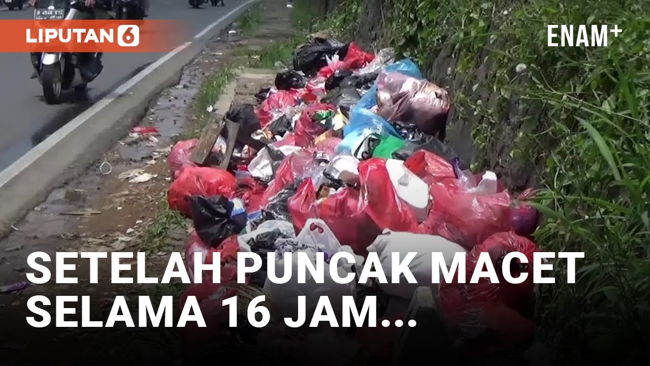 Usai Macet 16 Jam, Kawasan Puncak Sampah Dipenuhi Sampah | Liputan6