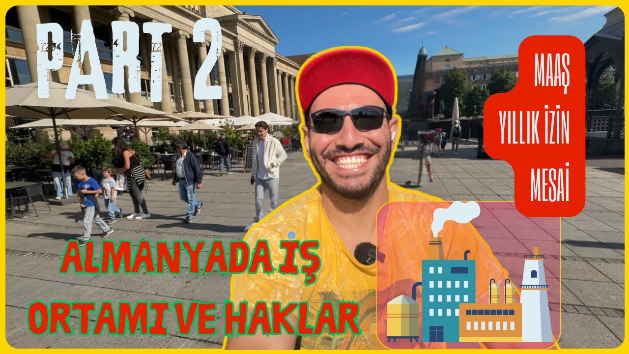 Almanya'da çalışma şartları ve haklar PART2
