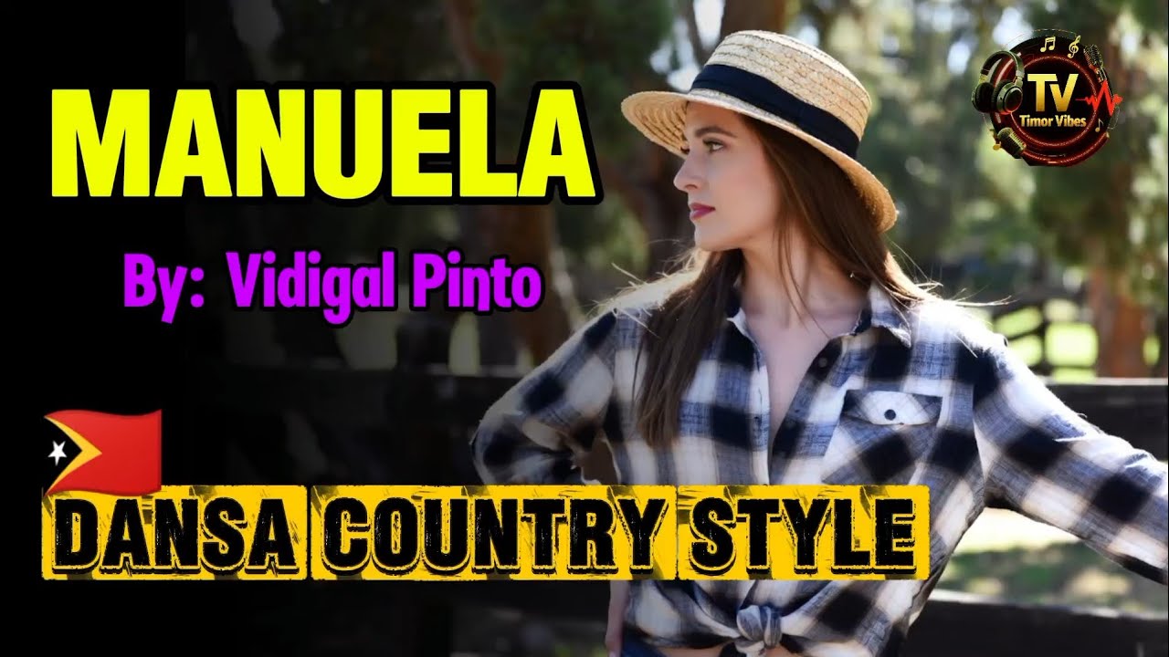🇹🇱💃MANUELA~Vidigal Pinto || DANSA COUNTRY STYLE • Cover 2026 (Timor Vibes)