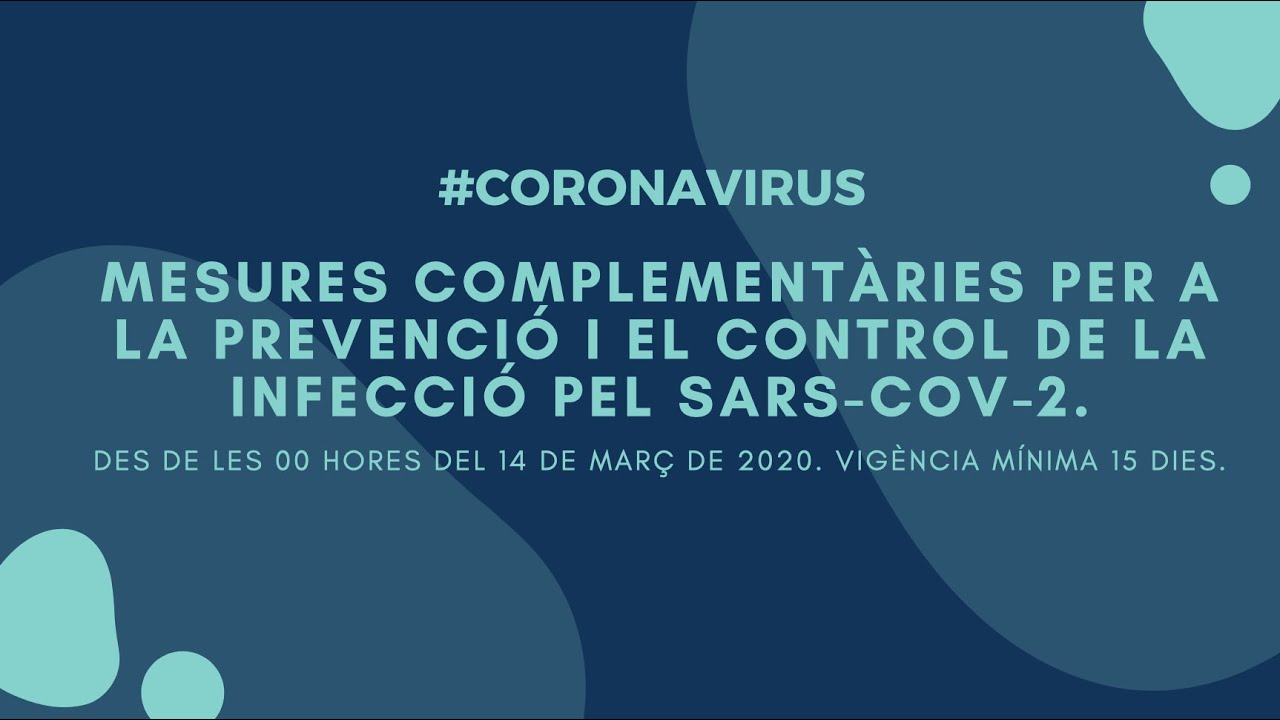 Mesures complement&agrave;ries per a la prevenci&oacute; i el control de la infecci&oacute; pel SARS-CoV-2.