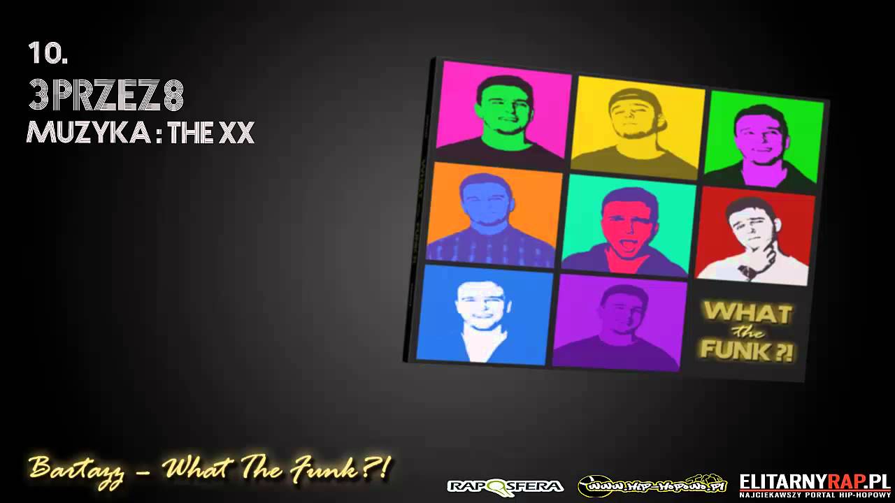 10. BartazZ - 3przez8 (prod. The xx)