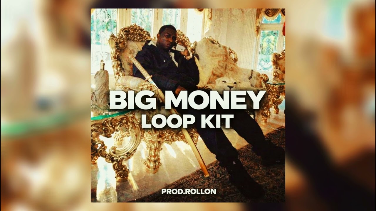 FREE (15) LOOP KIT ''BIG MONEY'' (Gucci Mane, Zaytowen, Ian, Mexikodro, Wiz Khalifa, Baby Mel)