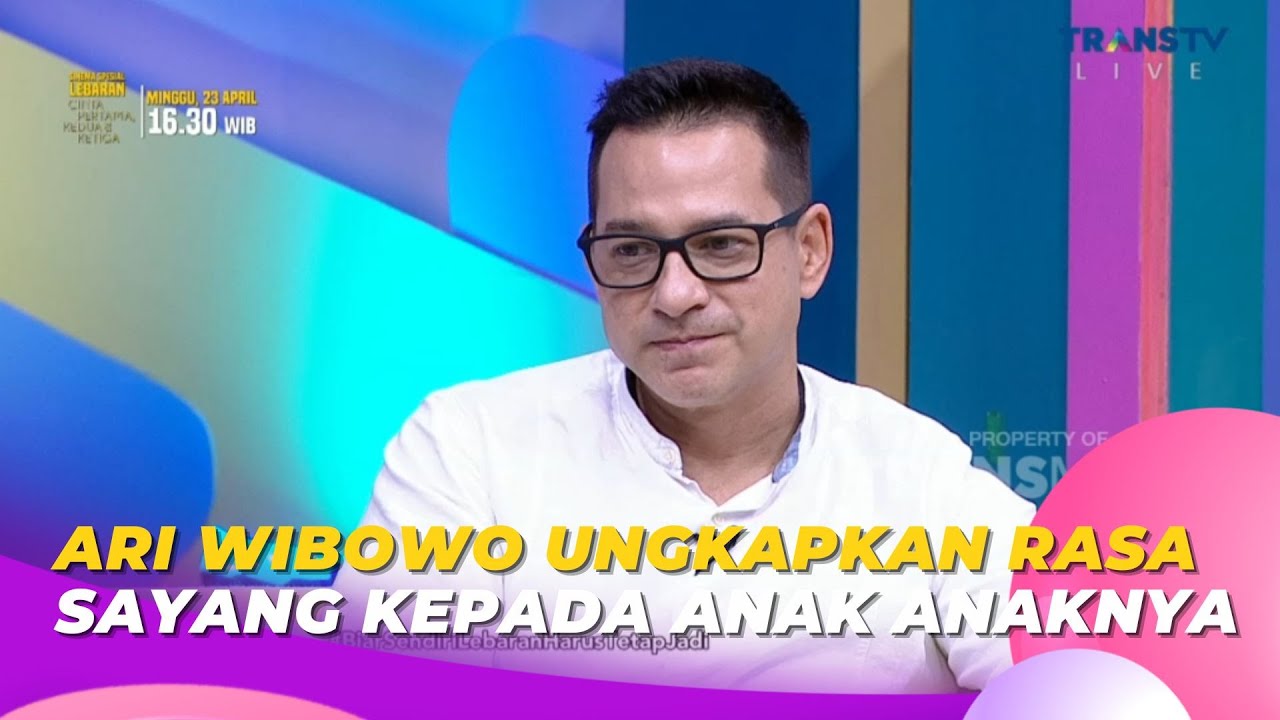 Ungkapan Rasa Sayang ARI WIBOWO Pada Anak Anaknya | BROWNIS (21/4/23) P2