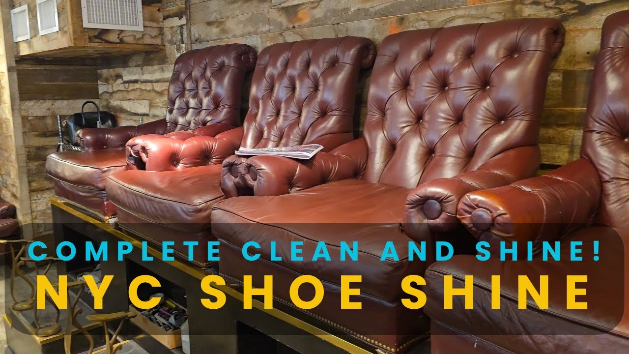 Complete Clean and Shine!! | NYC Shoe Shine
