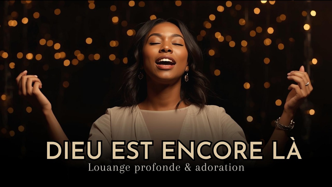 🎧 DIEU EST ENCORE LÀ | Worship Gospel 2026🔊 Un nouveau son porteur d’espoir 🔥 NOUVEAUTÉ