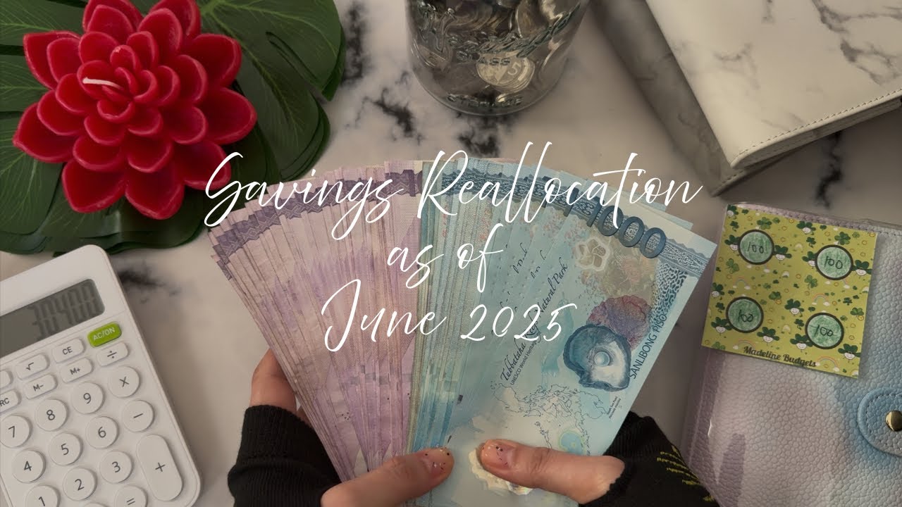 Savings Reallocation l as of June 2025 | Maple Ace Budgets