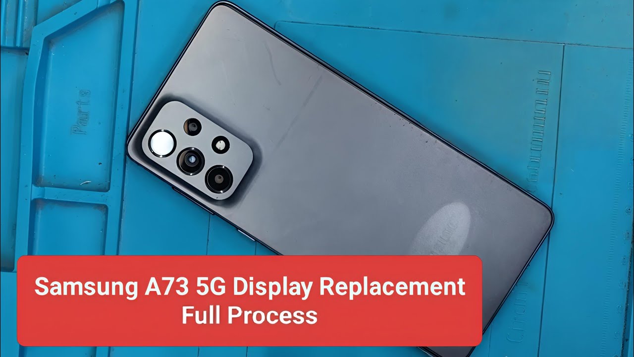 Samsung A73 5G Display Replacement | Samsung A73 5G Disassembly | The Mobile Repair 