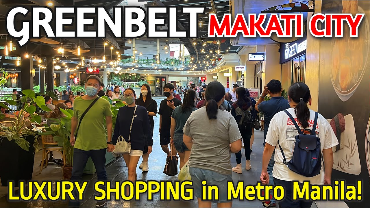 GREENBELT MAKATI CITY WALKING TOUR | AMAZING Luxury Shopping Mall in Metro Manila, Philippines