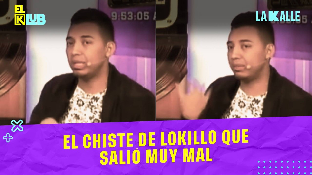 &iexcl;CASI LO DESPIDEN! El CHISTE Prohibido de LOKILLO que puso en riesgo a LA KALLE