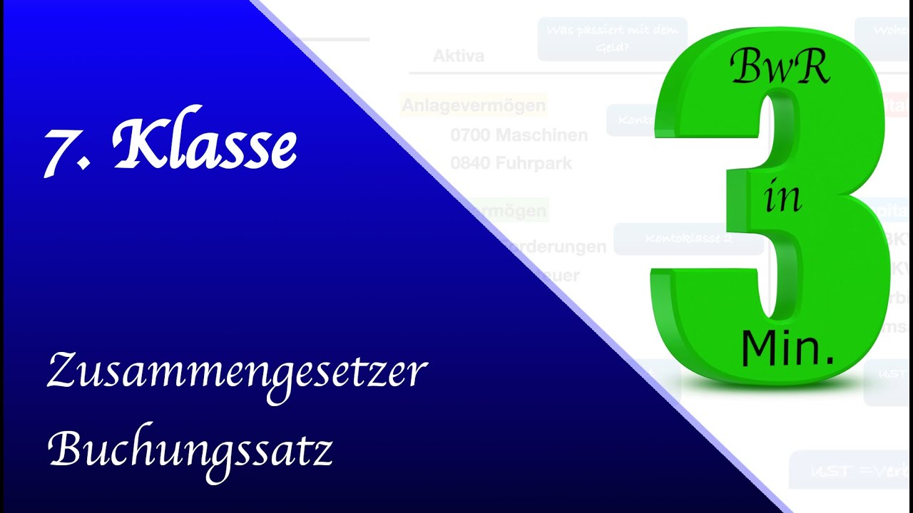 3. 9 Zusammengesetzter Buchungssatz