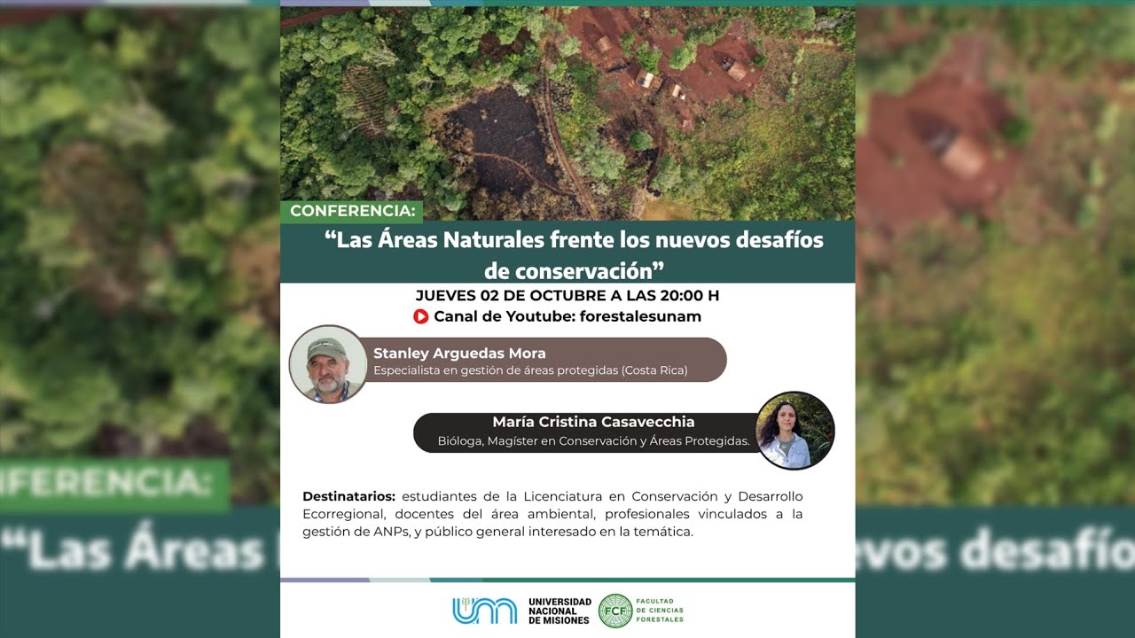 Conferencia: Las Áreas Naturales frente los nuevos desafíos de conservación