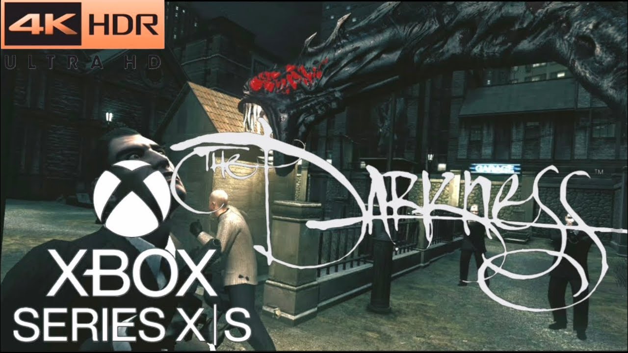 THE DARKNESS:  [ XBOX SERIES X ] : GAMEPLAY 4K HDR