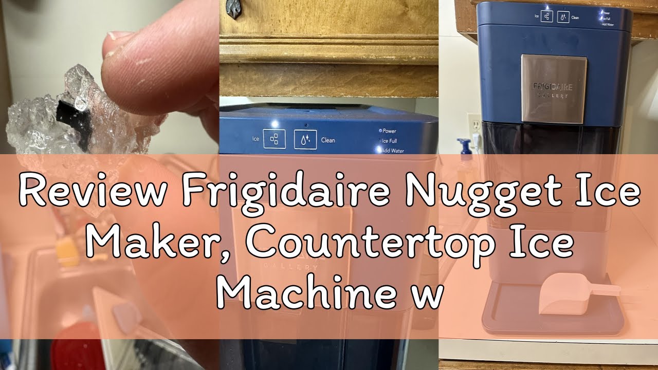 Review Frigidaire Nugget Ice Maker, Countertop Ice Machine with Transparent Window, Sonic Ice Maker