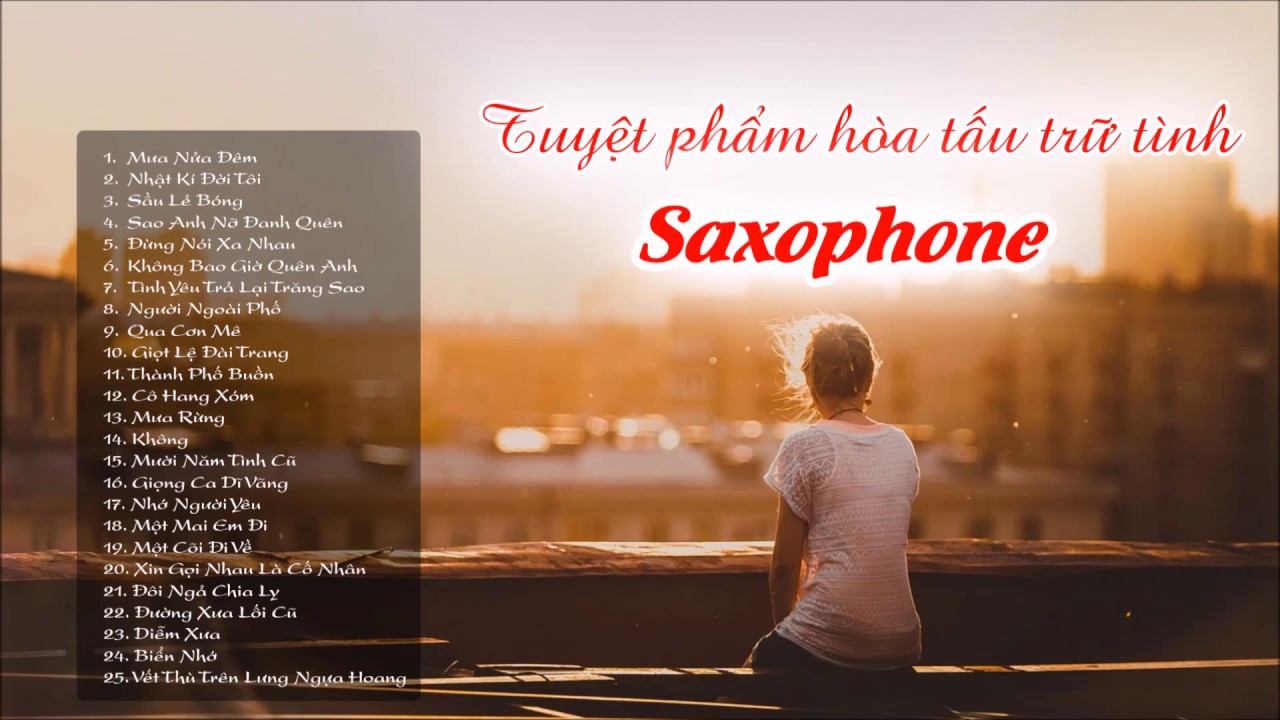 Tuyển Phẩm  Saxophone Nhạc Vàng Trữ Tình Hay, Sâu Lắng 2018 - Mưa Nửa Đêm