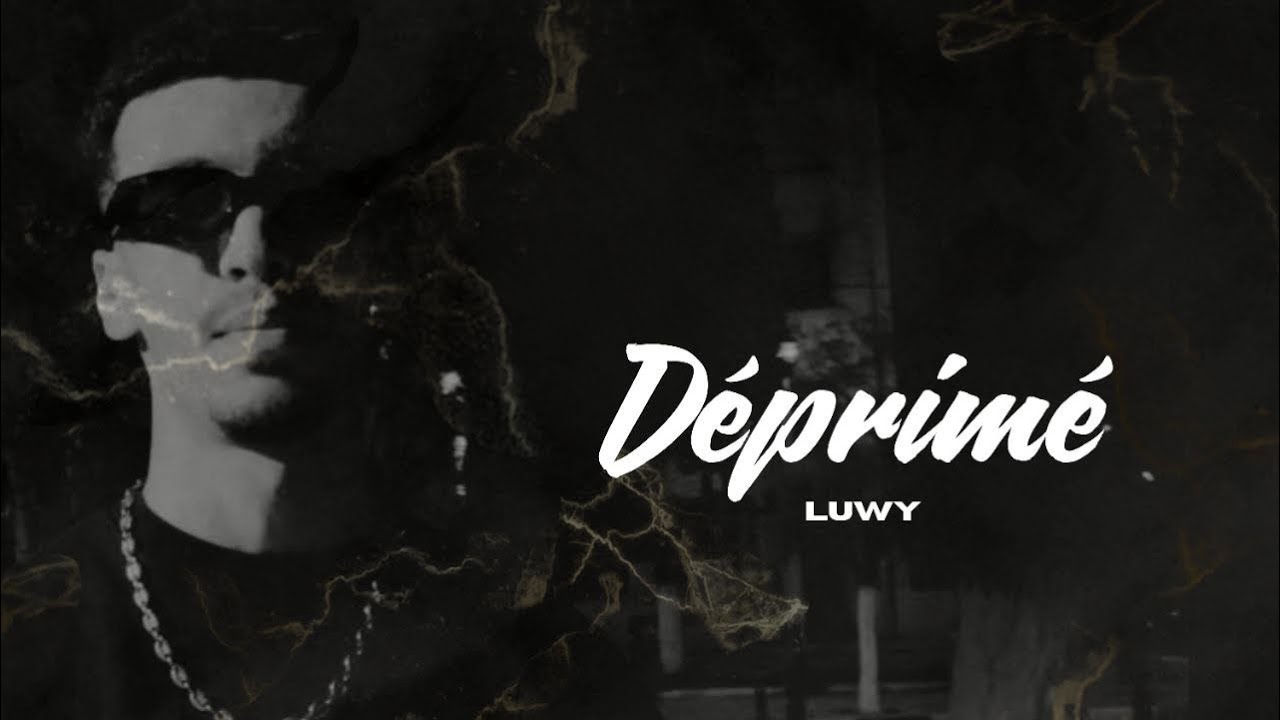 LUWY - Déprimé (Clip officiel)