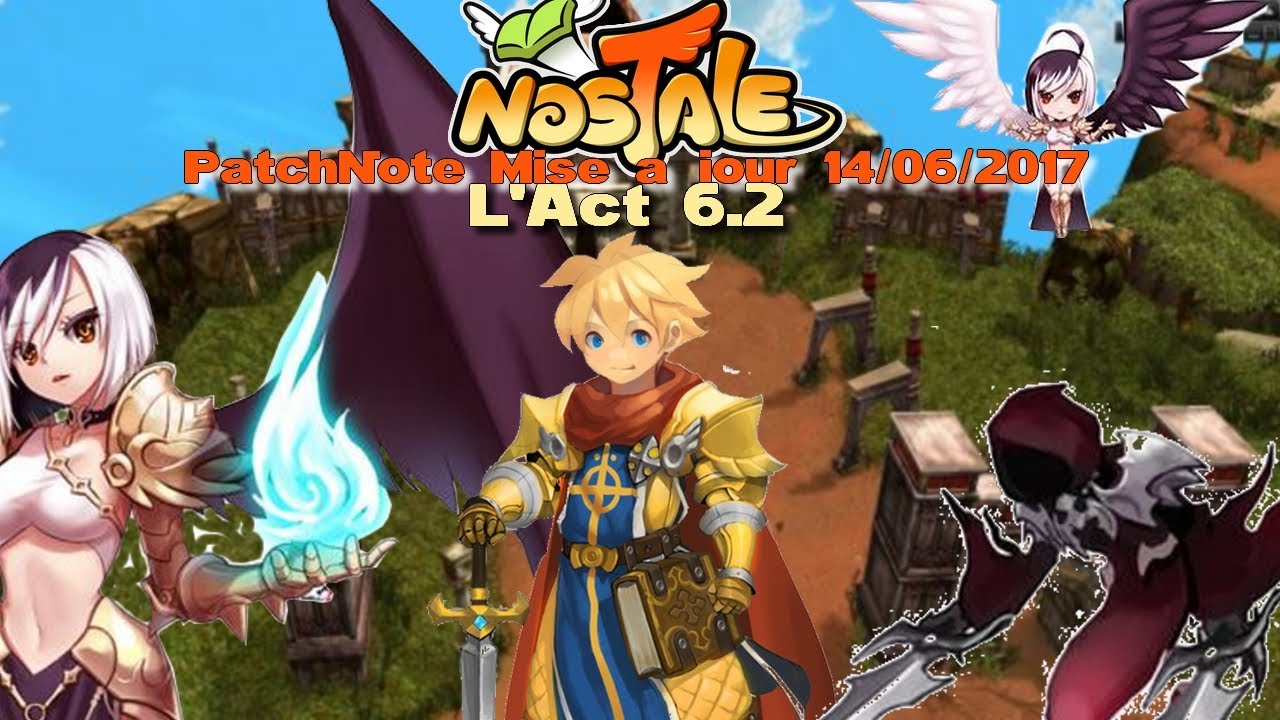 Nostale FR : PatchNote Act 6.2 , Dieux et H&eacute;ros (07/06/2017 !)