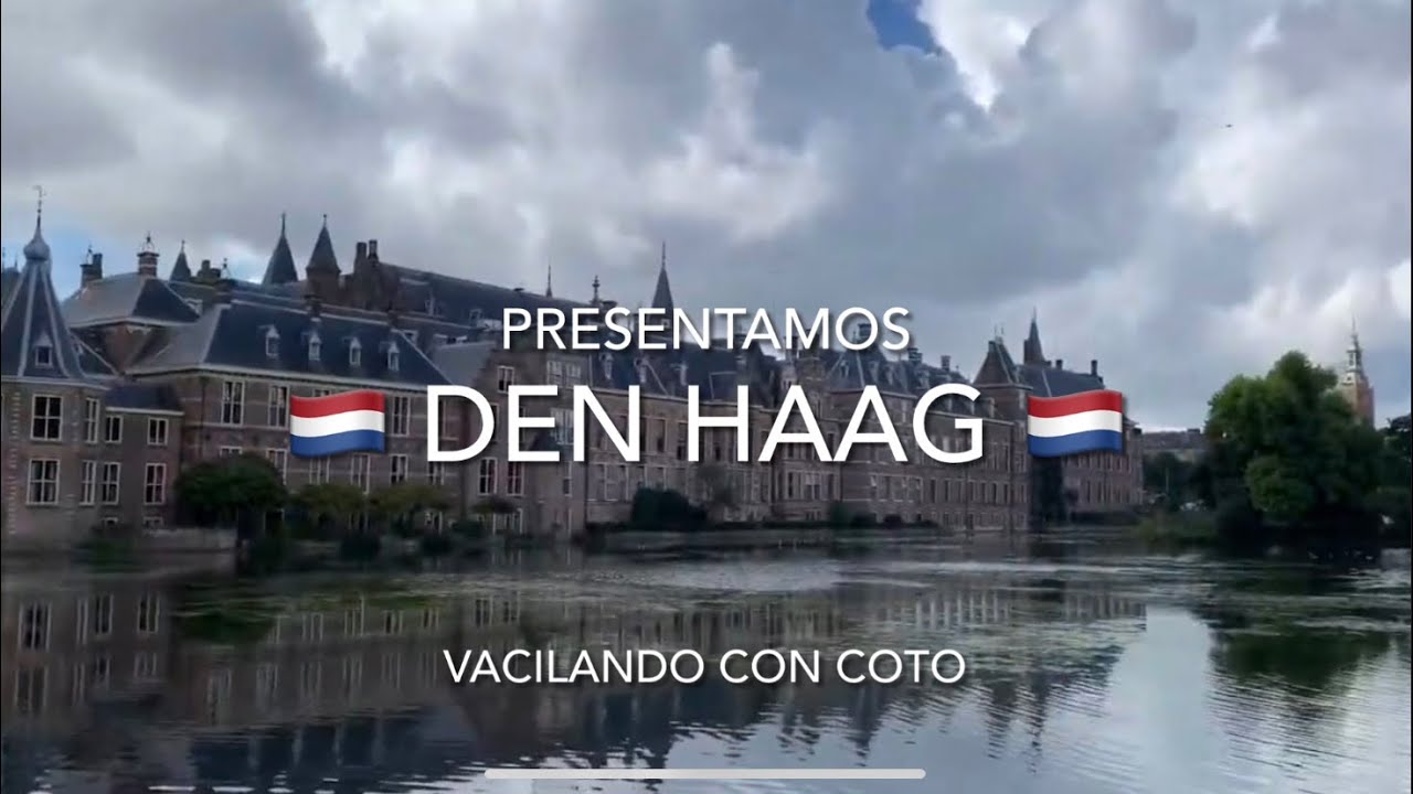 🇳🇱5 LUGARES QUE DEBES VISITAR EN LA HAYA / PA&Iacute;SES BAJOS 🇳🇱