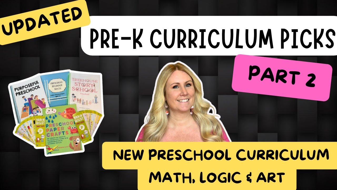 Updated Pre-K Curriculum Picks | New Preschool Program, Math, Logic & Art | Homeschool 2025-2026